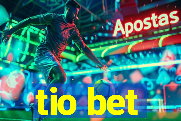 tio bet